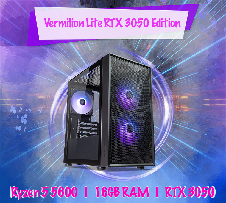 VERMILION LITE RTX 3050 EDITION